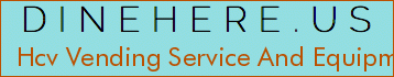 Hcv Vending Service And Equipment Sales