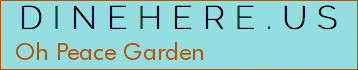 Oh Peace Garden