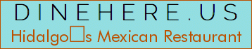 Hidalgos Mexican Restaurant