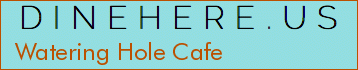 Watering Hole Cafe