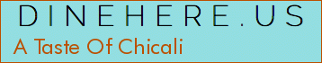 A Taste Of Chicali