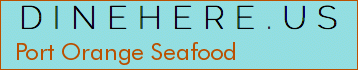 Port Orange Seafood
