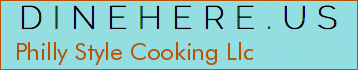 Philly Style Cooking Llc