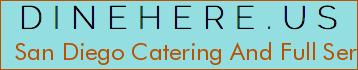 San Diego Catering And Full Service Caterer