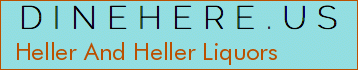 Heller And Heller Liquors