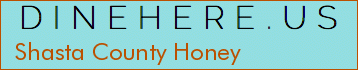 Shasta County Honey