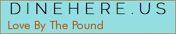 Love By The Pound