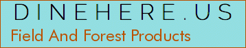 Field And Forest Products