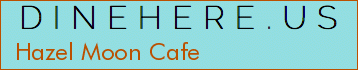 Hazel Moon Cafe