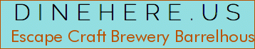 Escape Craft Brewery Barrelhouse And Events