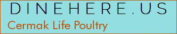 Cermak Life Poultry