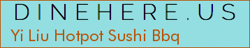 Yi Liu Hotpot Sushi Bbq