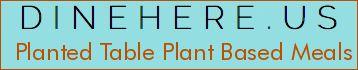 Planted Table Plant Based Meals