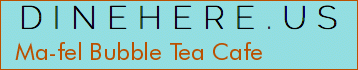 Ma-fel Bubble Tea Cafe