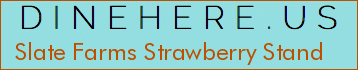 Slate Farms Strawberry Stand
