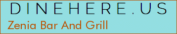 Zenia Bar And Grill