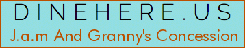J.a.m And Granny's Concession