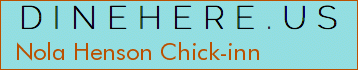 Nola Henson Chick-inn