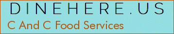 C And C Food Services