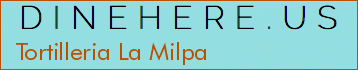 Tortilleria La Milpa
