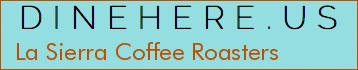 La Sierra Coffee Roasters