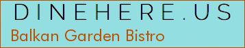 Balkan Garden Bistro