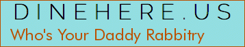 Who's Your Daddy Rabbitry