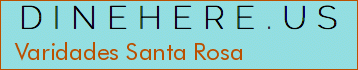 Varidades Santa Rosa