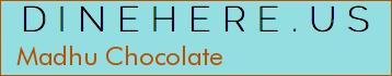 Madhu Chocolate