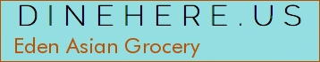 Eden Asian Grocery