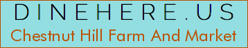 Chestnut Hill Farm And Market
