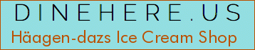 Häagen-dazs Ice Cream Shop