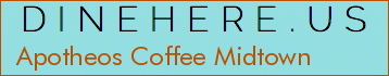 Apotheos Coffee Midtown
