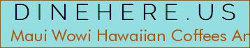Maui Wowi Hawaiian Coffees And Smoothies