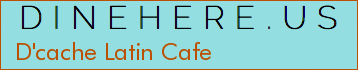D'cache Latin Cafe