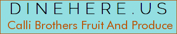 Calli Brothers Fruit And Produce