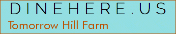 Tomorrow Hill Farm
