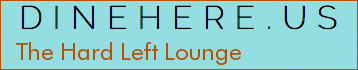 The Hard Left Lounge