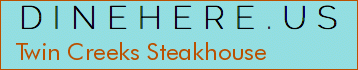 Twin Creeks Steakhouse