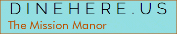 The Mission Manor