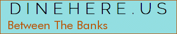 Between The Banks