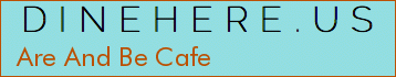 Are And Be Cafe