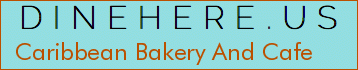 Caribbean Bakery And Cafe