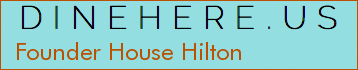 Founder House Hilton