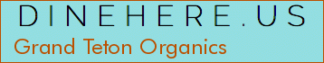 Grand Teton Organics