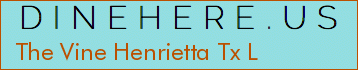 The Vine Henrietta Tx L