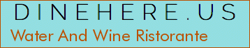 Water And Wine Ristorante