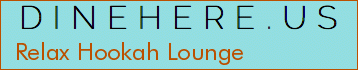Relax Hookah Lounge