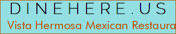 Vista Hermosa Mexican Restaurant