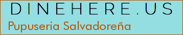 Pupuseria Salvadoreña